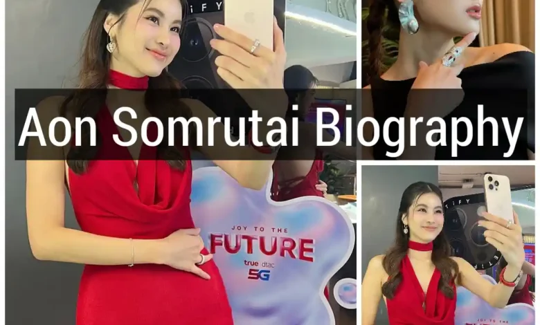 Aon Somrutai Biography 2024 | Age, Net Worth, Career | Get all details!